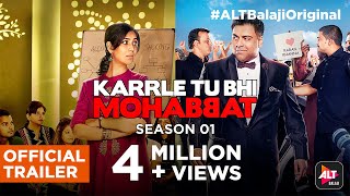 Karrle Tu Bhi Mohabbat  Ram Kapoor  Sakshi Tanwar  Streaming Now  ALTBalajiOriginal