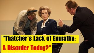 Steve Coogan Claims Margaret Thatcher Lacked Empathy Would Be Diagnosed with Disorder Today