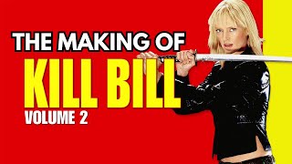 THE MAKING OF Kill Bill Vol2 Documentary Bonus clip with interviews with CAST and Quentin Tarantino