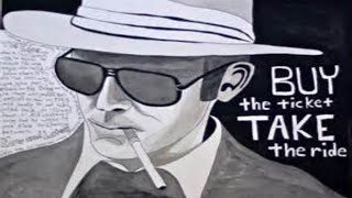 Hunter S Thompson  Buy the Ticket Take the Ride Documentary