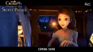 Official Trailer  Cinderella and the Secret Prince  Beta Cineplex  Khi chiu 30112018