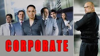 Corporate Full Hindi Movie 2006  Bipasha Basu Kay Kay Menon Minissha Lamba