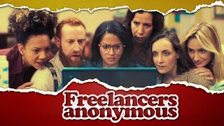 Freelancers Anonymous 2018  Full Movie  Comedy