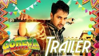 Exclusive  Goreyan Nu Daffa Karo  Trailer  Amrinder Gill