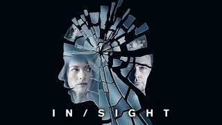 InSight  Full Thriller Movie  Sean Patrick Flanery  Natalie Zea  AngelineRose Troy