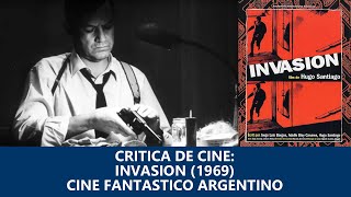 Crtica de cine Invasin Argentina 1969 Cine Fantstico Argentino