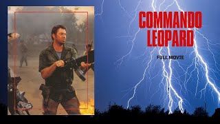 Commando Leopard  Action  Adventure  Full Movie