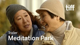 MEDITATION PARK Trailer  TIFF 2017