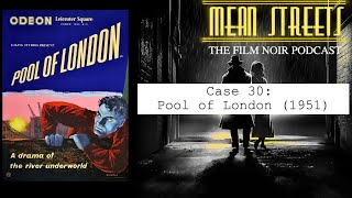 Case 30 POOL OF LONDON 1951  filmnoir retroreview