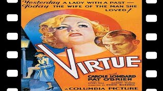 Virtue 1932 Full Movie Staring Carole Lombard Pat OBrien Mayo Methot Crime Drama Romance