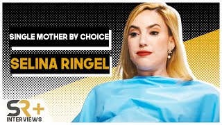 Selina Ringel Interview Single Mother By Choice