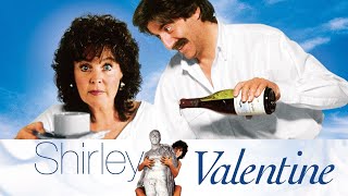 Shirley Valentine 1989