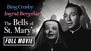 Bing Crosby and Ingrid Bergman in Classic Musical  The Bells of St Marys 1945