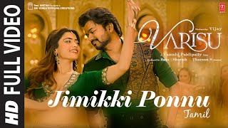 Full Video Jimikki Ponnu Tamil Varisu  Thalapathy Vijay  Thaman S  Vamshi Paidipally