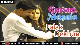 Falak Dekhun Full Video Song  Garam Masala  Akshay Kumar John Abraham 