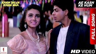 Ae Kash Ke Hum  HD  Full Song  Kabhi Haan Kabhi Naa  Shah Rukh Khan  Suchitra Krishnamurthy