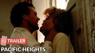 Pacific Heights 1990 Trailer  Melanie Griffith  Michael Keaton