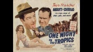 Abbott and Costello  One Night in the Tropics  1940  Full Movie