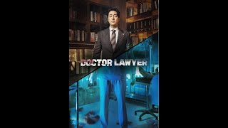 Doctor Lawyer 2022 Kdrama Trailer