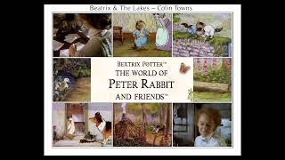 Beatrix  The Lakes  Colin Towns  The World Of Peter Rabbit And Friends