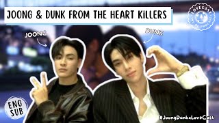 ENGESP SUB JoongDunk from The Heart Killers    Thai BL  Eng Interview