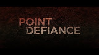 Point Defiance  Official Trailer HD