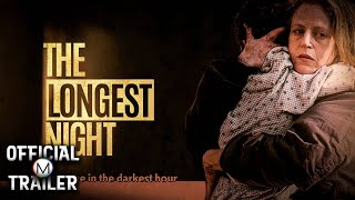 THE LONGEST NIGHT 2021  Official Trailer  HD