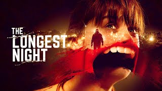 The Longest Night Official Trailer 2024  Horror  Crime  Drama  Breaking Glass Pictures