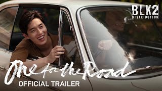 ONE FOR THE ROAD  OFFICIAL TRAILER