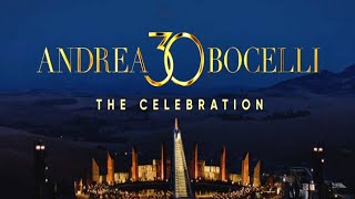 Andrea Bocelli 30 The Celebration Official Trailer