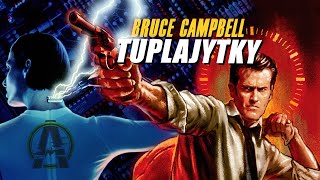 Bruce Campbell  TUPLAJYTKY Tarkastelussa Mindwarp 1991 ja Running Time 1997