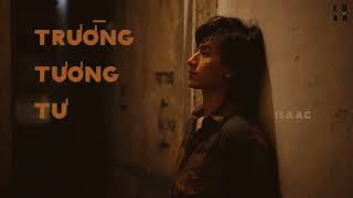 Lyric Video Trng Tng T  ISAAC  SONG LANG OST