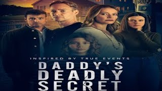 Daddys Deadly Secret 2024 Trailer