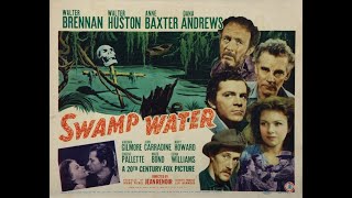 Dana Andrews Walter Brennan Walter Huston  Anne Baxter in Jean Renoirs Swamp Water 1941