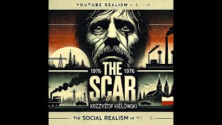 The Scar 1976  Krzysztof Kielowskis Early Masterpiece of Social Realism