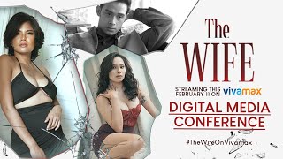 THE WIFE  Digital Media Conference