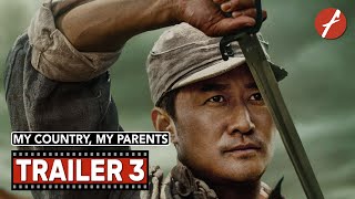 My Country My Parents 2021   Movie Trailer 3  Far East Films