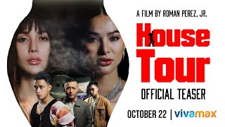 House Tour Official Teaser  Streaming this October 22 on Vivamax