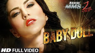 Baby Doll Full Video Song Ragini MMS 2  Sunny Leone  Meet Bros Anjjan Feat Kanika Kapoor