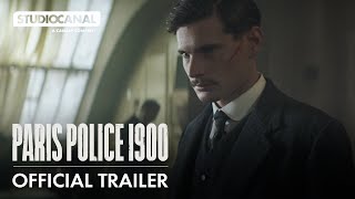 PARIS POLICE 1900  SEASON 1  Official Trailer  STUDIOCANAL International