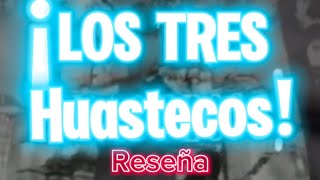 Los Tres Huastecos 1948 Resea pedroinfante