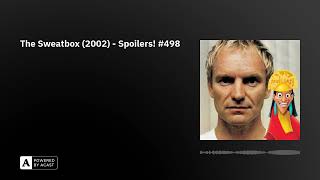 The Sweatbox 2002  Spoilers 498