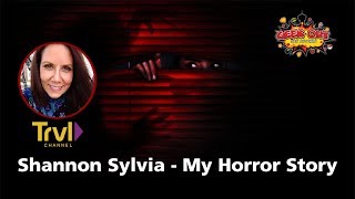 Shannon Sylvia  My Horror Story  Travel Channel