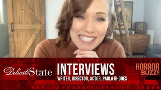 Paula Rhodes INTERVIEW  Delicate State 2022