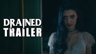 DRAINED Official Trailer 2025 Vampire Movie