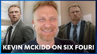 Kevin McKidd tells us about Six Four