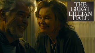 The Great Lillian Hall Official Trailer 2024 With Pierce Brosnan and Jessica Lange