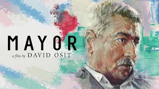 Mayor 2020  Trailer  Musa Hadid  Directed by David Osit