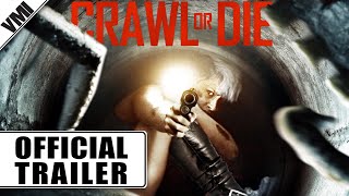 Crawl or Die 2014  Trailer  VMI Worldwide