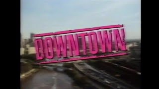 Downtown 1990 Trailer